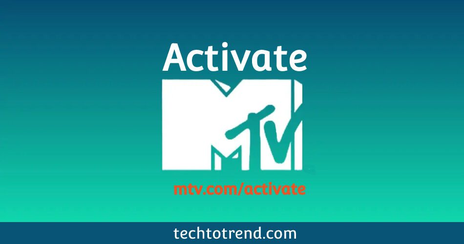 mtv.com/activate