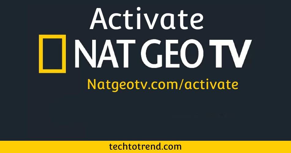 Natgeotv.com/activate