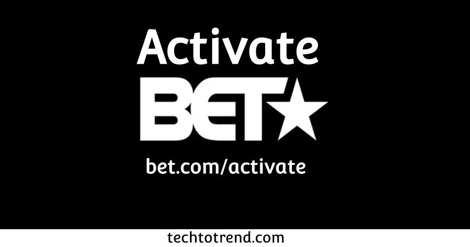 bet.com/activate
