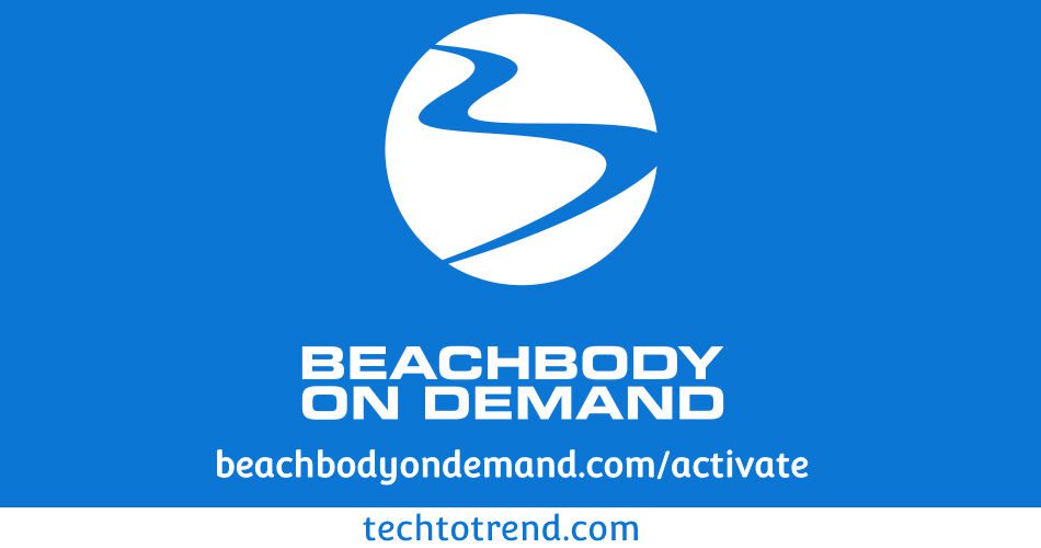 beachbodyondemand.com/activate