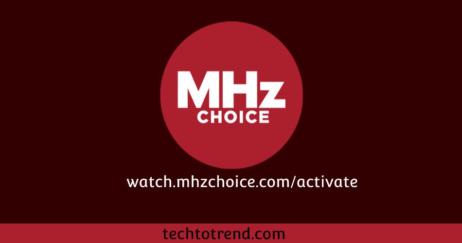 watch.mhzchoice.com/activate